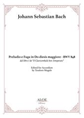 Preludio e Fuga in Do diesis maggiore. BWV 848. dal libro I de Il clavicembalo ben temperato. Per fisarmonica. Partitura