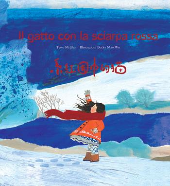 Il gatto con la sciarpa rossa. Ediz. illustrata - Jika Mi - Libro Cina in Italia 2026, Incinque | Libraccio.it