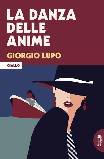 La danza delle anime - Giorgio Lupo - Libro Sette Chiavi 2023, Zeiss | Libraccio.it