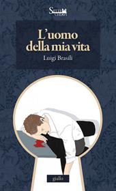 L'uomo della mia vita