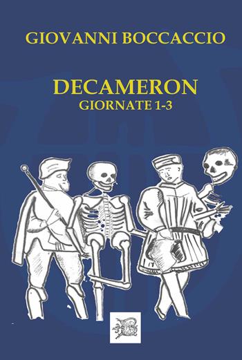 Decameron Giornate I-III - Giovanni Boccaccio - Libro Beneventana G.E.A. 2022 | Libraccio.it