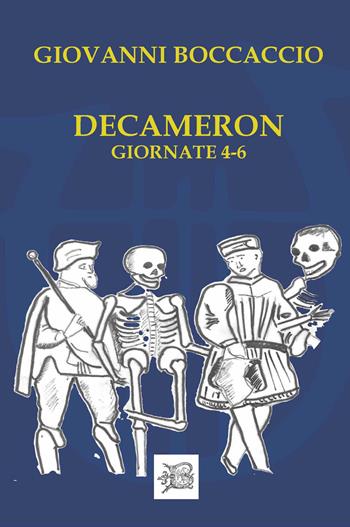 Decameron. Giornate IV - VI - Giovanni Boccaccio - Libro Beneventana G.E.A. 2022 | Libraccio.it