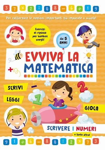 Scrivere i numeri. Evviva la matematica  - Libro Rana Editrice 2023 | Libraccio.it