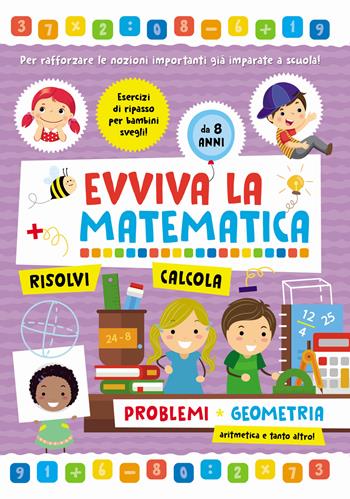Problemi e geometria. Evviva la matematica  - Libro Rana Editrice 2023 | Libraccio.it