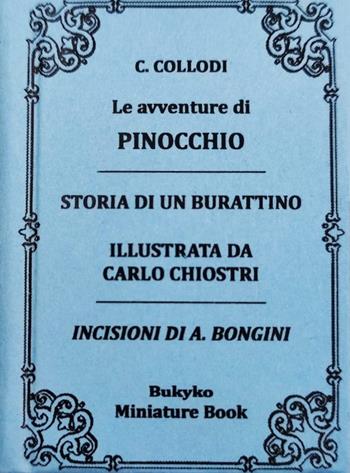 Le avventure di Pinocchio. Storia di un burattino. Ediz. integrale - Carlo Collodi - Libro Bukyko 2023 | Libraccio.it