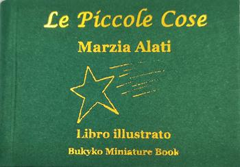 Le piccole cose - Marzia Alati - Libro Bukyko 2023 | Libraccio.it