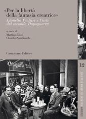 «Per la libertà della fantasia creatrice». Lionello Venturi e l'arte del secondo Dopoguerra