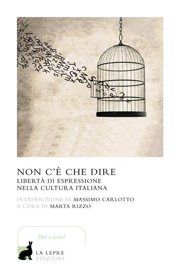 Non c'è che dire - Marta Rizzo - Libro La Lepre Edizioni 2023 | Libraccio.it