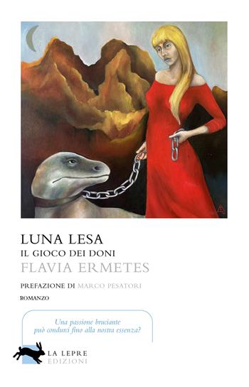 Luna lesa - Flavia Ermetes - Libro La Lepre Edizioni 2024, Visioni | Libraccio.it