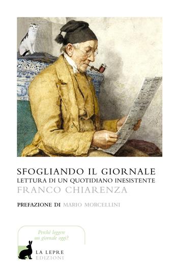 Sfogliando il giornale - Franco Chiarenza - Libro La Lepre Edizioni 2024, I saggi | Libraccio.it