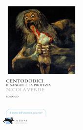 Centodieci. Il sangue e la profezia