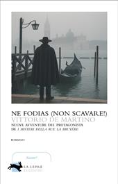 Ne fodias (Non scavare!)