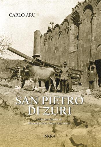San Pietro di Zuri. Nuova ediz. - Carlo Aru - Libro Iskra 2025 | Libraccio.it
