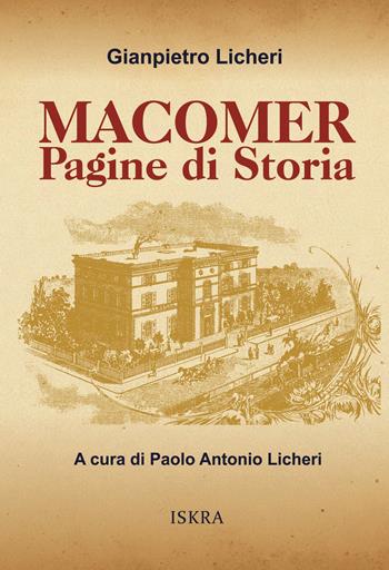 Macomer. Pagine di storia - Gianpietro Licheri - Libro Iskra 2026 | Libraccio.it