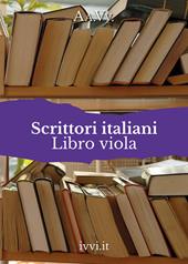 Scrittori italiani. Libro viola