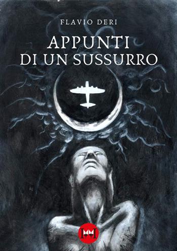Appunti di un sussurro - Flavio Deri - Libro Ivvi 2023, Narrativa | Libraccio.it
