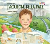 L' aquilone della pace. Ediz. inglese, russo, ucraino e cinese