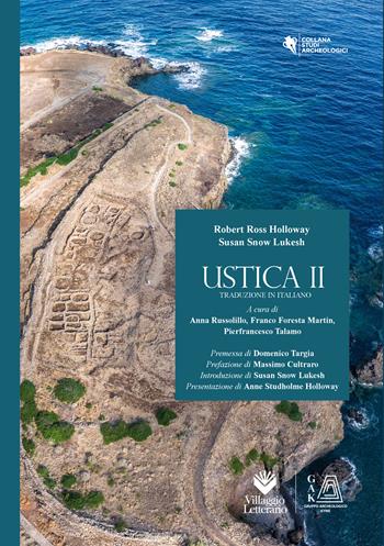 Ustica II - Robert Ross Holloway, Susan Snow Lukesh - Libro Villaggio Letterario 2024 | Libraccio.it