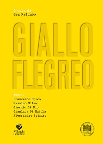Giallo Flegreo  - Libro Villaggio Letterario 2026 | Libraccio.it