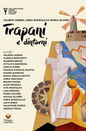 Trapani e dintorni. Gente culture e cucina