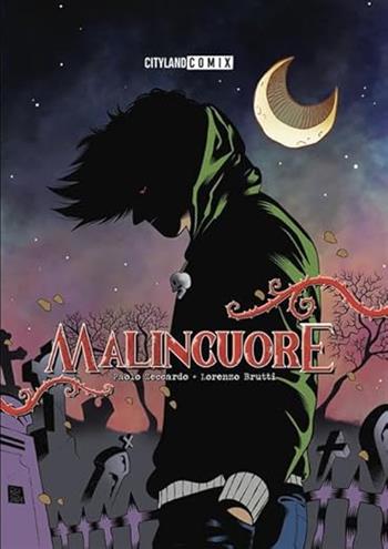 Malincuore. Vol. 1 - Paolo Zeccardo, Lorenzo Brutti - Libro Cityland Comix 2024 | Libraccio.it