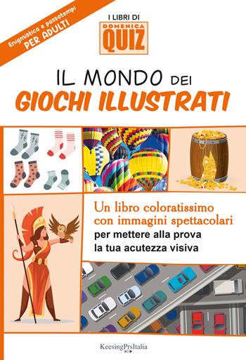 Il mondo dei giochi illustrati  - Libro I Libri di Domenica Quiz 2022 | Libraccio.it