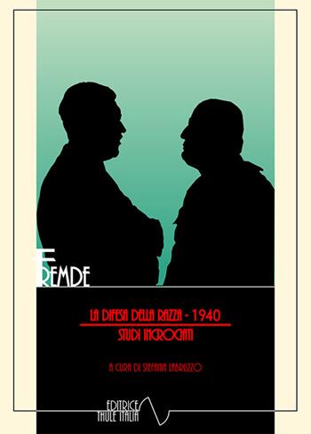 La difesa della razza. 1940. Studi incrociati  - Libro Thule Italia 2024 | Libraccio.it