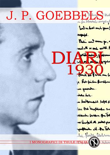 Diari 1930 - Joseph Goebbels - Libro Thule Italia 2025 | Libraccio.it