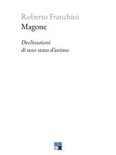 Magone. Declinazioni di uno stato d'animo