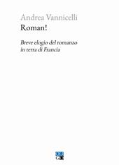 Roman! Breve elogio del romanzo in terra di Francia