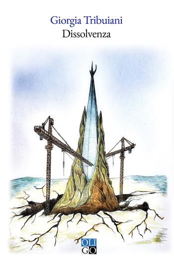 Dissolvenza. Ritratto di fine estate del paese natale - Giorgia Tribuiani - Libro Oligo 2025 | Libraccio.it