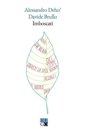 Imboscati - Alessandro Deho', Davide Brullo - Libro Oligo 2026, Ronzinante | Libraccio.it