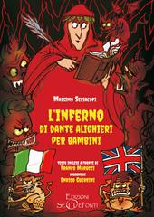 L'Inferno di Dante Alighieri per bambini. Testo inglese a fronte. Ediz. bilingue