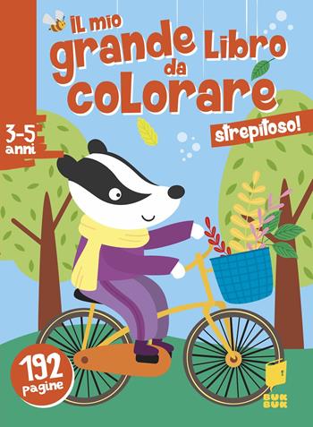 Strepitoso! Il mio grande libro da colorare. Ediz. illustrata  - Libro Buk Buk 2023, Giocoimparo | Libraccio.it