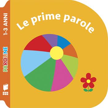 Le prime parole. Ediz. illustrata - An Rypens - Libro Buk Buk 2023, Paroline | Libraccio.it