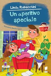 Un aperitivo speciale. Ediz. a colori