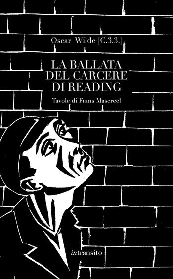 La ballata del carcere di Reading. Ediz. illustrata - C.3.3. - Libro In Transito 2022 | Libraccio.it