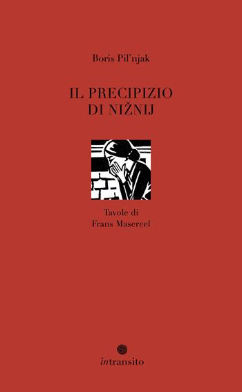 Il precipizio di Nižnij - Boris Pilnjàk - Libro In Transito 2024, Le donne, gli amori | Libraccio.it