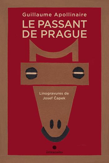 Le passant de Prague et autres contes fantastiques. Ediz. illustrata - Guillaume Apollinaire - Libro In Transito 2025 | Libraccio.it