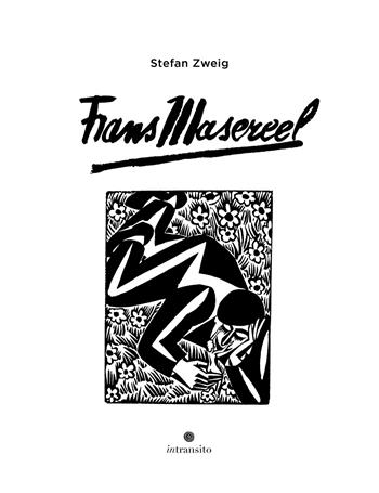 Frans Masereel. Ediz. italiana e francese - Stefan Zweig - Libro In Transito 2025 | Libraccio.it