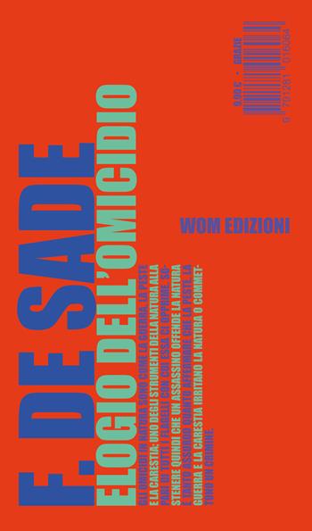 Elogio dell'omicidio - François de Sade - Libro WoM Edizioni 2023 | Libraccio.it