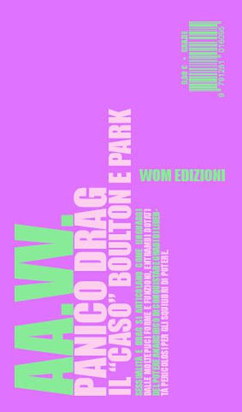 Panico drag. Il «caso» Boulton e Park  - Libro WoM Edizioni 2023 | Libraccio.it