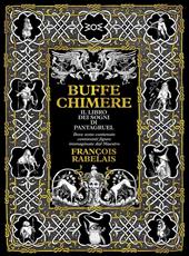 Buffe chimere. Il libro dei sogni di Pantagruel. Ediz. ampliata