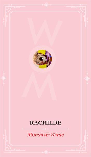 Monsieur Vénus - Rachilde - Libro WoM Edizioni 2024, Rosa | Libraccio.it