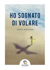 Ho sognato di volare