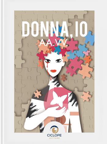 Donna, io  - Libro Ciclope Lettore 2024 | Libraccio.it
