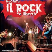 Negrita. Il rock è libertà