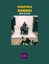 Serravalle humans. Un progetto di memoria storica per immagini