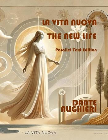 La vita nuova-The new life. Ediz. bilingue - Dante Alighieri - Libro Latorre 2024 | Libraccio.it