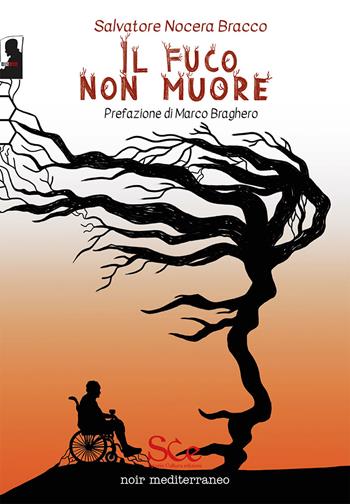 Il fuco non muore - Salvatore Nocera Bracco - Libro Spazio Cultura 2023, Letture maledette | Libraccio.it